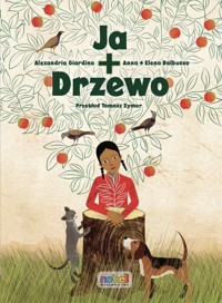 Ja + drzewo - Alexandria Giardino - książka