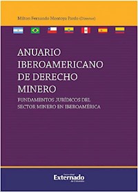 Anuario iberoamericano de derecho minero - Varios autores - ebook