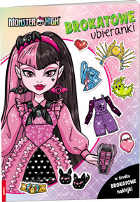 Monster High Brokatowe ubieranki -  - książka