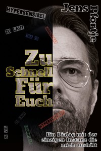 Zu schnell für Euch - Jens Pfortje - ebook