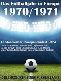 Das Fußballjahr in Europa 1970 / 1971 - Werner Balhauff - ebook