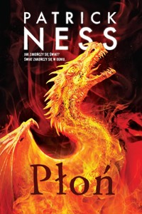 Płoń - Patrick Ness - ebook + książka