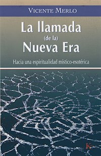 La llamada (de la) Nueva Era - Vicente Merlo - ebook