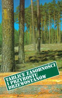 Tablice zasobności i przyrostu drzewostanów - Szymkiewicz Bolesław - książka