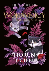 Piorun i cień. Cykl Wojownicy. Mroczna wizja. Tom 2 - Erin Hunter - książka