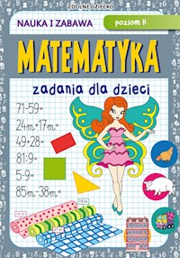 Matematyka Zadania dla dzieci Poziom II - Beata Guzowska - książka