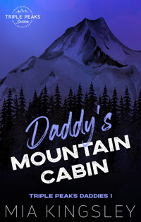 Daddy's Mountain Cabin - Mia Kingsley - ebook