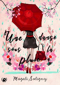 Une danse sous la pluie - Magali Soligny - ebook