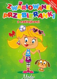 Zwariowane przebieranki z naklejkami Moda -  - książka
