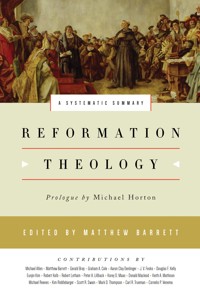 Reformation Theology -  - ebook