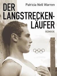 Der Langstreckenläufer (Klassiker der schwulen Literatur) - Patricia Nell Warren - ebook