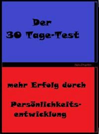 Der 30 Tage Test - Sylvia Dingeldein - ebook