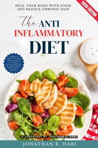 The Anti-Inflammatory Diet: - Jonathan K. Hari - ebook