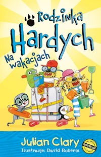 Rodzinka Hardych na wakacjach - Julian Clary - książka