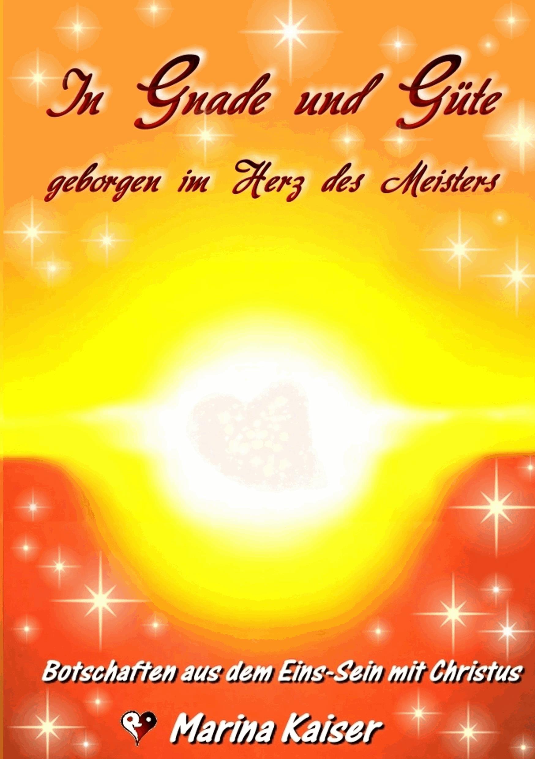 In Gnade und Güte - geborgen im Herz des Meisters