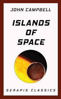 Islands of Space (Serapis Classics) - John Campbell - ebook
