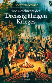Friedrich Schiller: Die Geschichte des Dreißigjährigen Krieges - Friedrich Schiller - ebook