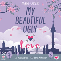 My Beautiful Ugly Love - Haber Maja - ebook + audiobook + książka