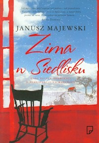 Zima w Siedlisku - Janusz Majewski - książka