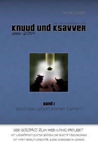 Die Geschichten von Knuud und Ksavver anno 2069 - Jochen Nuding - ebook