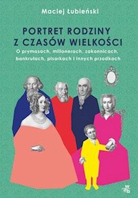 Łubieńscy Portret rodziny z czasów wielkości - Łubieński Maciej - książka
