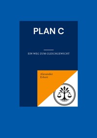 Plan C - Alexander Erkert - ebook
