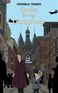 Dolls for my Daughter - Veronica Trunzo - ebook