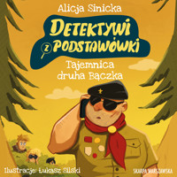 Detektywi z podstawówki. Tajemnica druha Bączka - Alicja Sinicka - ebook + audiobook + książka