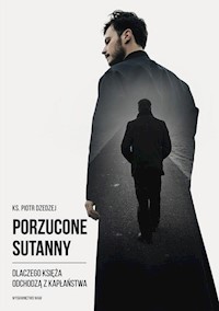 Porzucone sutanny - Piotr Dzedzej - książka