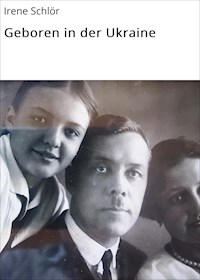 Geboren in der Ukraine - Irene Schlör - ebook