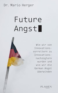 Future Angst - Mario Herger - ebook