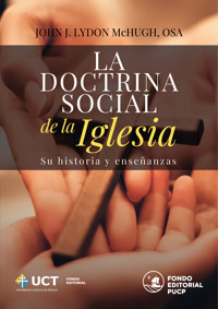 La doctrina social de la Iglesia - John J. Lydon McHugh - ebook