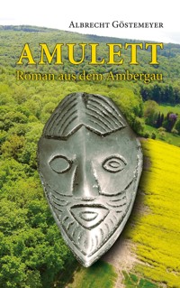 Amulett - Albrecht Göstemeyer - ebook