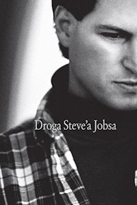 Droga Steve'a Jobsa - Schlender Brent, Tetzeli Rick - książka