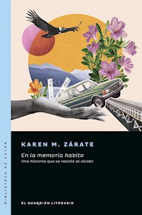 En la memoria habito - Karen M. Zárate - ebook