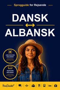 The Language Guide for Travelers - Danish to Albanian - YouGuide - ebook