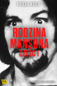 Rodzina Mansona. Część 1 - Kristoffer Lind - ebook + audiobook