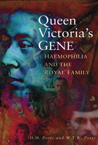 Queen Victoria's Gene - Professor D M Potts - ebook