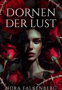 Dornen der Lust - Nora Falkenberg - ebook