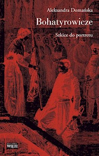 Bohatyrowicze - Aleksandra Domańska - książka