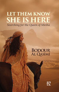LET THEM KNOW SHE IS HERE - Bodour Al Qasimi - ebook