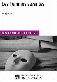 Les Femmes savantes de Molière - Encyclopaedia Universalis - ebook