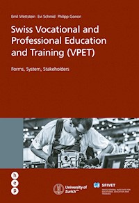 Swiss Vocational and Professional Education and Training (VPET) - Emil Wettstein - ebook