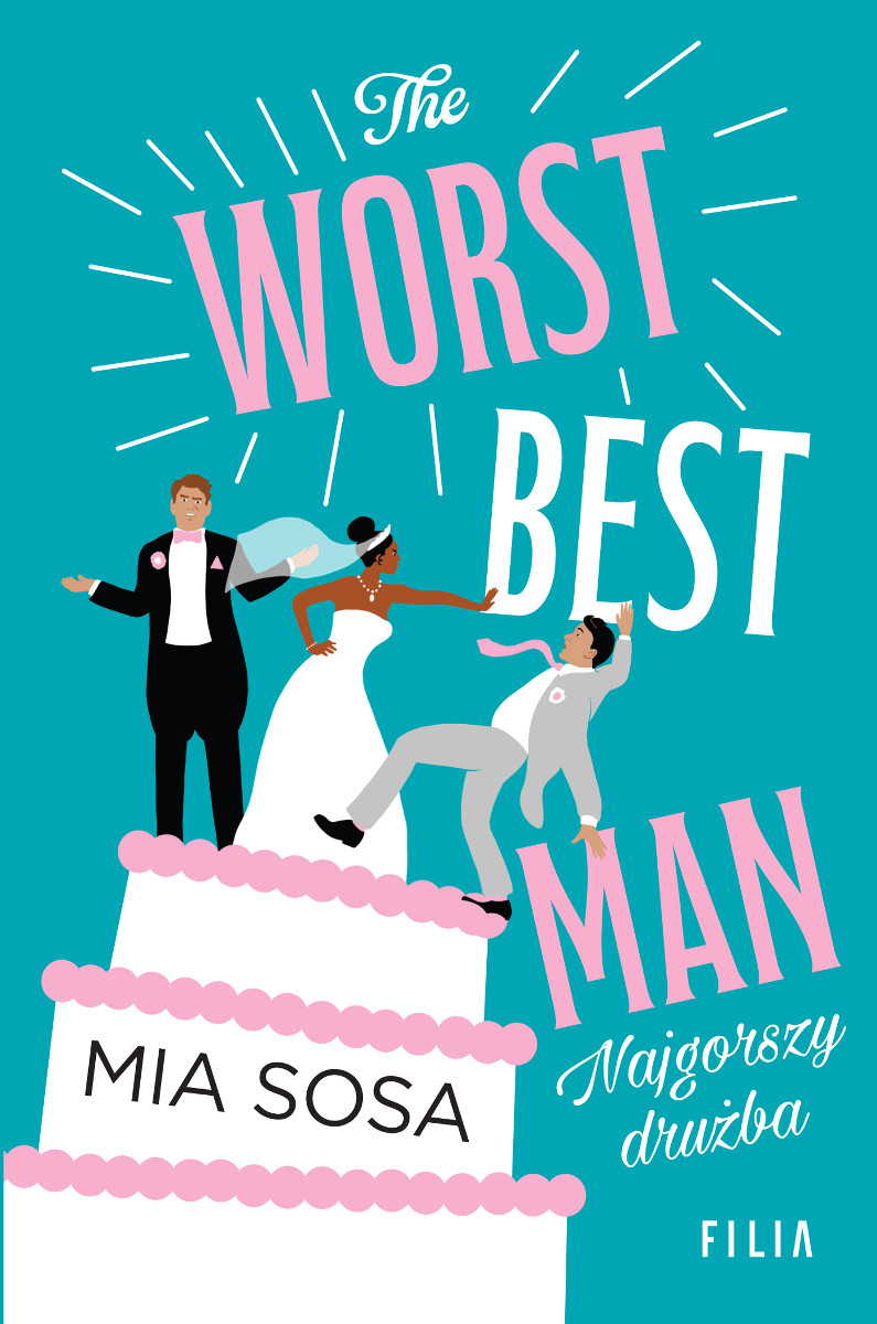 The Worst Best Man. Najgorszy drużba