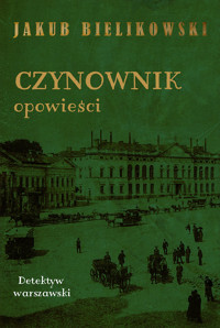 Czynownik. Opowieści - Bielikowski Jakub - ebook