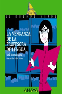 La venganza de la profesora de lengua - Jordi Sierra i Fabra - ebook