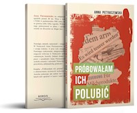 Próbowałam ich polubić - Pietraszewska Anna - książka