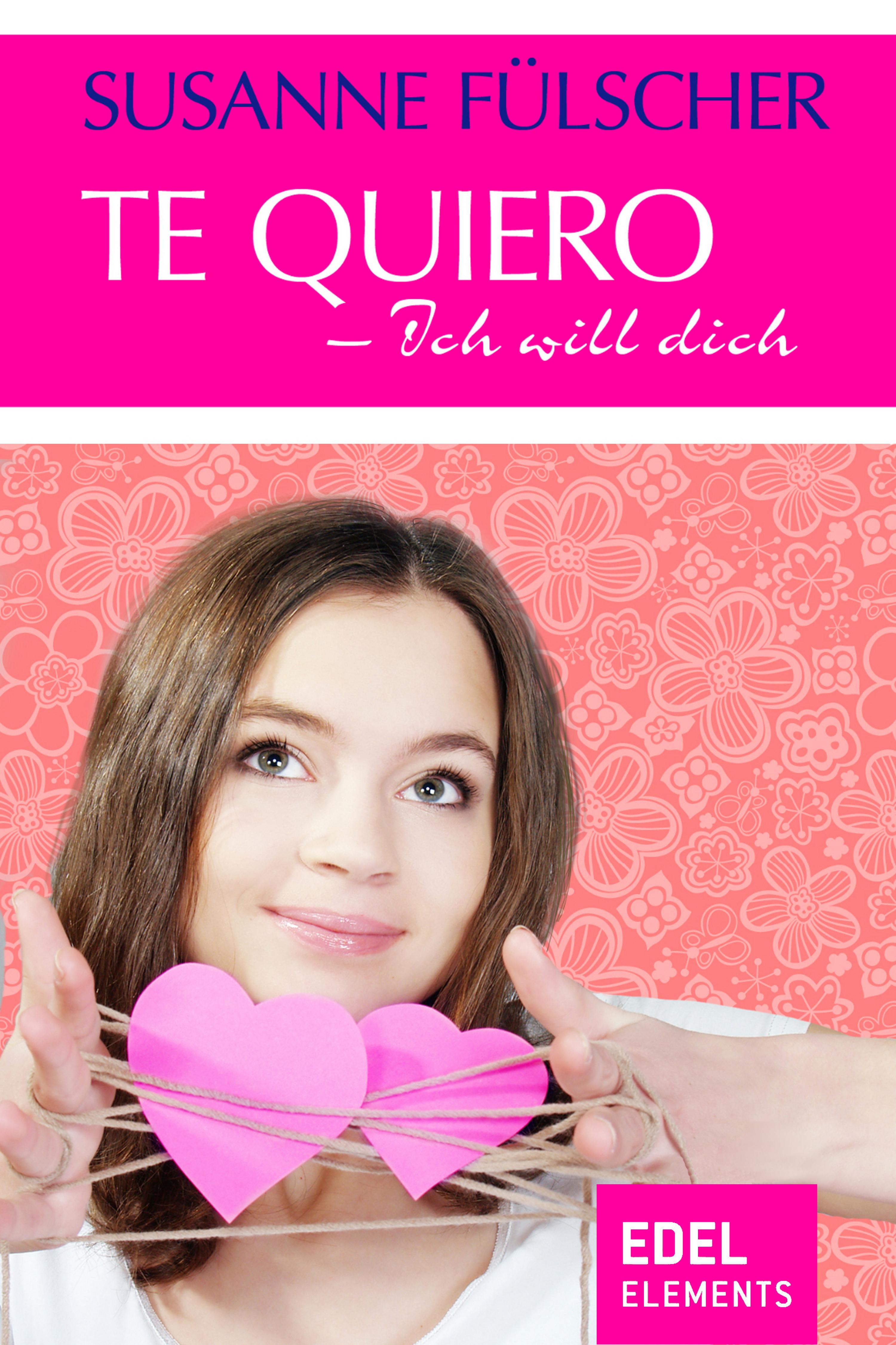 Te quiero – Ich will dich
