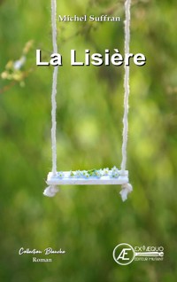 La Lisière - Michel Suffran - ebook