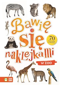 Bawię się naklejkami W zoo -  - książka